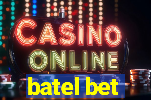 batel bet